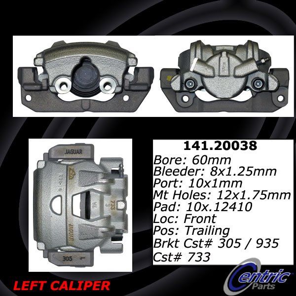 2006-2008 Jaguar S-Type Disc Brake Caliper - Front Left (Centric)